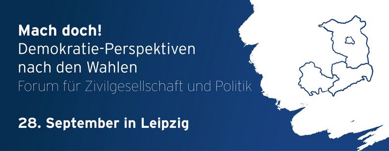 Das Forum "Mach doch! Demokratie-Perspektiven nach den Wahlen" findet am 28. September 2024 in Leipzig statt. Grafik: Mehr Demokratie e.V.