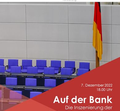 Plakat zeigt die Sitzreihen im deutschen Bundestag, sowie die Veranstaltungsdaten, welche auf dieser Webseite aufgeführt werden