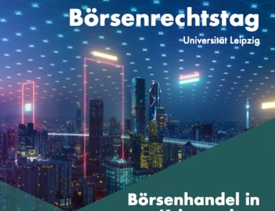 Das Bild zeigt das Plakat des Börsenrechtstages 2022 unter dem Titel "Börsenhandel in Krisenzeiten". Der Börsenrechtstag findet am 25.11.2022 in der Bibliotheca Albertina in Leipzig statt.