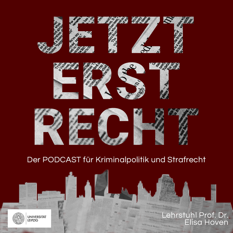 zur Vergrößerungsansicht des Bildes: Logo des Podcasts: Jetzt erst Recht. Der Podcast für Kriminalpolitik und Strafrecht